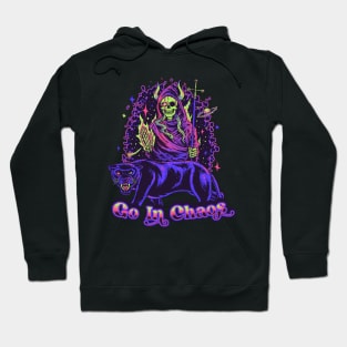 Go In Chaos Hoodie